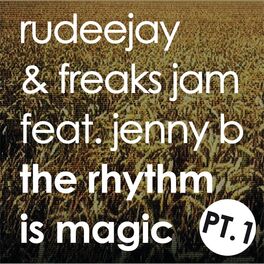 Album cover of The Rhythm Is Magic - Part One [Magic] (Feat. Jenny B)
