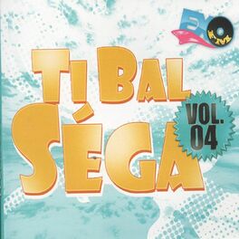 Album cover of Ti Bal Sega (Vol. 4)