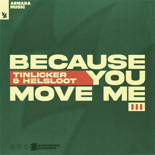 Tinlicker Because You Move Me Iii Lyrics And Songs Deezer