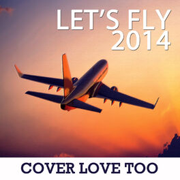Album cover of Let's Fly 2014