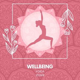 Album cover of Wellbeing Yoga Zone