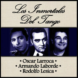 Album cover of Los Inmortales del Tango