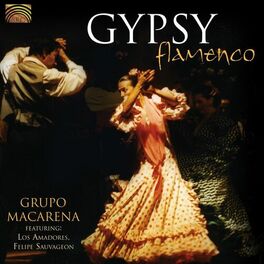 Album cover of Grupo Macarena: Gypsy Flamenco