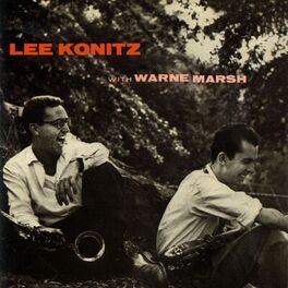 Album cover of Lee Konitz with Warne Marsh