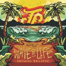 Album cover of Wave of Life (feat. Ballyhoo!)