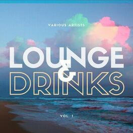 Album cover of Lounge & Drinks, Vol. 1