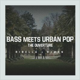 Album cover of Bass Meets Urban Pop: The Ouverture