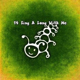 Album cover of 14 Sing A Long With Me