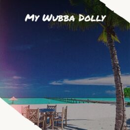 Album cover of My Wubba Dolly
