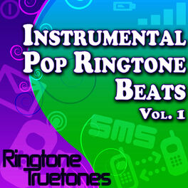 Album cover of Instrumental Pop Ringtone Beats Vol. 1 - Instrumental Ringtone Versions of The Greatest Pop Hits