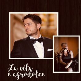 Album cover of La vita è agrodolce (feat. Gabriel Lunelli & Clariana e Mikka)