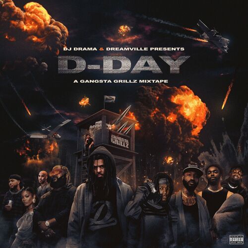 Dreamville - D-Day: A Gangsta Grillz Mixtape : chansons et paroles | Deezer