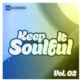 Album cover of Keep It Soulful, Vol. 02