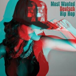 Album cover of Most Wanted Deutsch Hip Hop