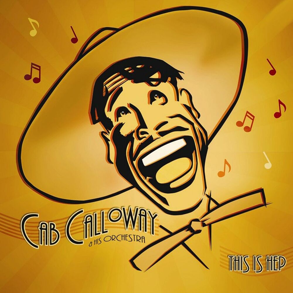 O to hi de. Логотип исполнителя Cab Calloway Orchestra. Cab Calloway. Minnie the Moocher Cab Calloway and his Cotton Club Orchestra. Cab Calloway Dance cartoon.