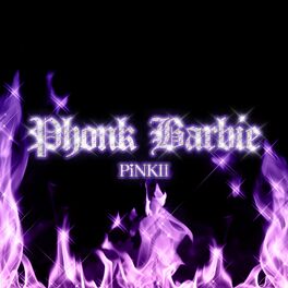 Album cover of Phonk Barbie
