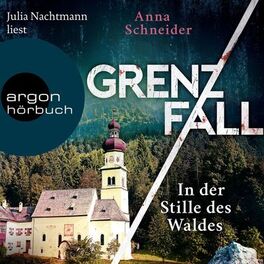 Album cover of Grenzfall - In der Stille des Waldes - Jahn und Krammer ermitteln, Band 3 (Ungekürzte Lesung)