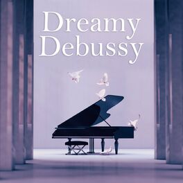 Album cover of Dreamy Debussy