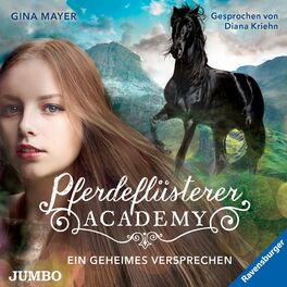 Album cover of Pferdeflüsterer-Academy. Ein geheimes Versprechen [Band 2]