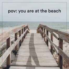 Album cover of pov: you are at the beach