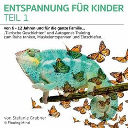 Album cover of Entspannung für Kinder 1 (Tierische Geschichten und Autogenes Training zum Ruhe tanken, Muskelentspannen und Einschlafen)