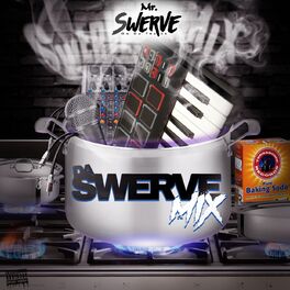 Album cover of Da Swerve Mix