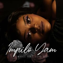 Album cover of Impilo Yam (feat. Echo Deep)