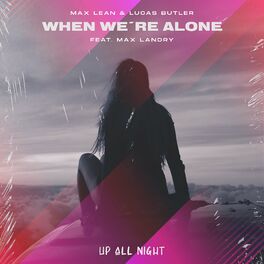 Album cover of When We're Alone