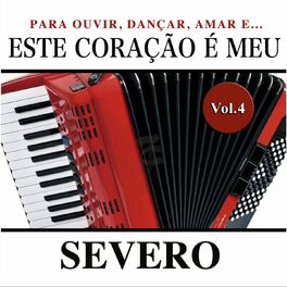 Album cover of Este Coração É Meu, Vol. 4 (Para Ouvir, Dançar, Amar e...)