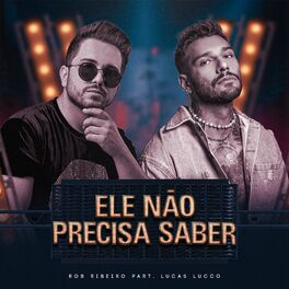 Album cover of Ele Não Precisa Saber
