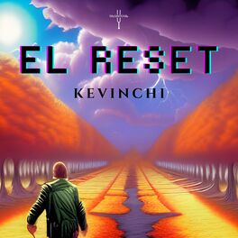Album picture of El Reset (feat. Kevinchi)