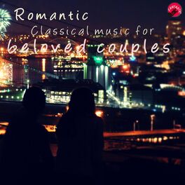 Album cover of Romantic classical music for beloved couples