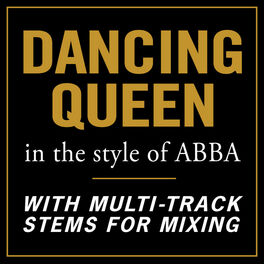 Album cover of Dancing Queen (In the style of ABBA) [With Stems for Mixing]