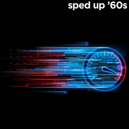 Album cover of Sped Up 60s
