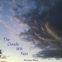 Album cover of The Clouds Will Pass