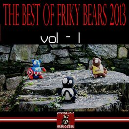 Album cover of The Best of Friky Bears 2013, Vol. 1