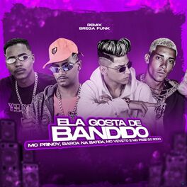 Album cover of Ela Gosta de Bandido (Brega Funk)