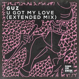 Album cover of U Got My Love (Extended Mix)