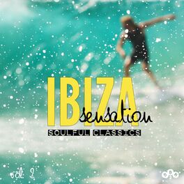 Album cover of Ibiza Sensation Soulful Classics, Vol. 2