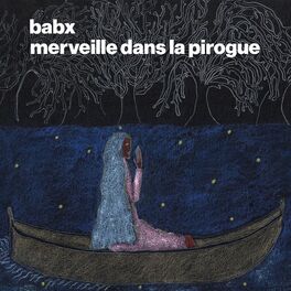 Album cover of Merveille dans la pirogue