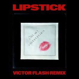 Album cover of Lipstick (Victor Flash Remix)