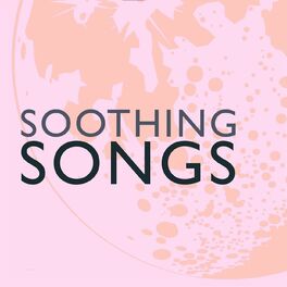 Album cover of Soothing Songs