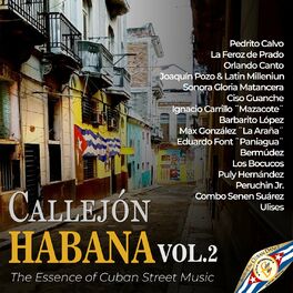 Album cover of Callejón Habana - The Essence Of Cuban Street Music, Vol. 2
