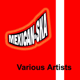 Album cover of Mexican Ska