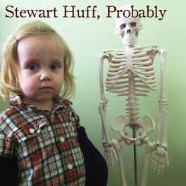 Album cover of Stewart Huff, Probably