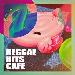 Album cover of Reggae Hits Cafe