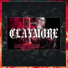 Album cover of Gank - Claymore