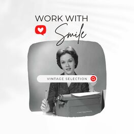 Album cover of Work with Smile - Vintage Selection