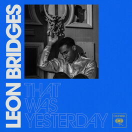 Leon Bridges - Gold-Diggers Sound Lyrics and Tracklist