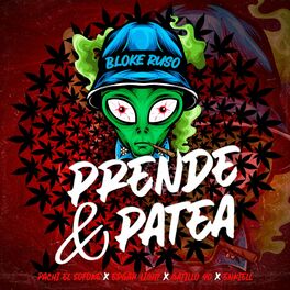 Album cover of PRENDE Y PATEA